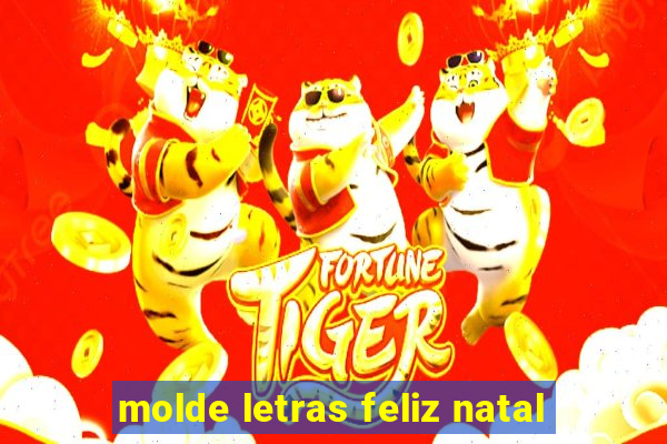 molde letras feliz natal